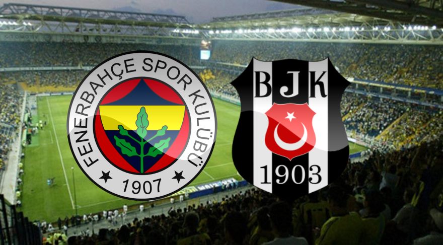 MAÇ ÖNÜ | Fenerbahçe – Beşiktaş