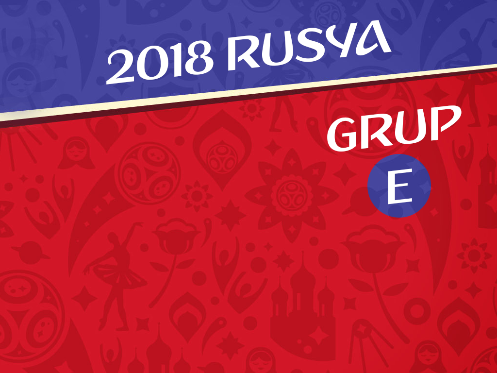 2018 Dünya Kupası | E Grubu Değerlendirmesi