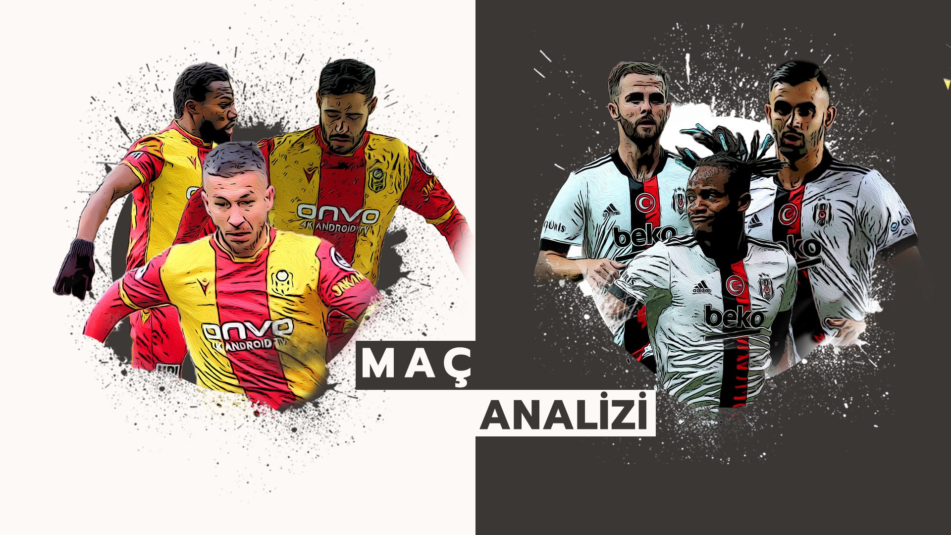 Analiz | Yeni Malatyaspor 1-1 Beşiktaş